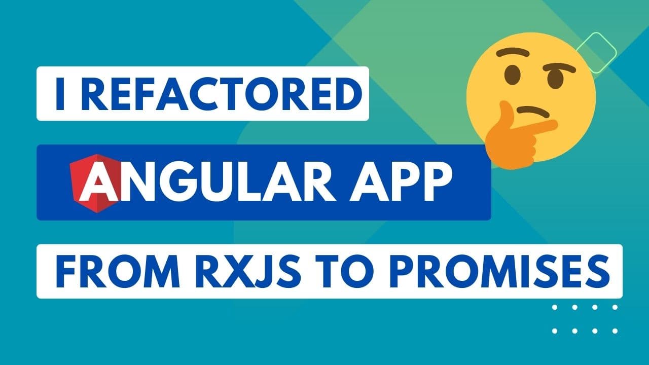 Cover Image for I refactored my Angular and Firebase Sign up App from RxJS to Promises!