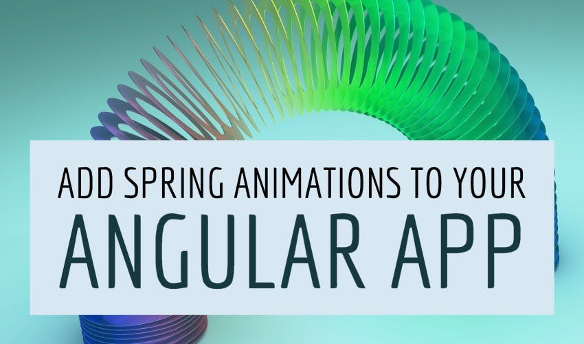 Cover Image for Add spring animations to your angular app with popmotion