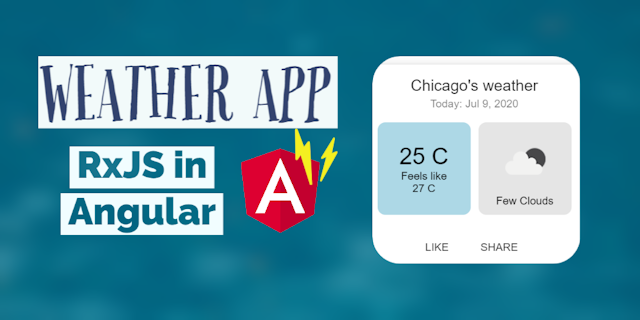 Cover Image for RxJS in Angular: Creating a Weather App